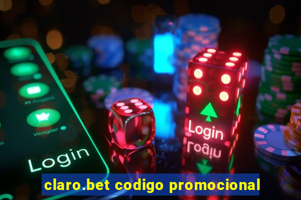 claro.bet codigo promocional